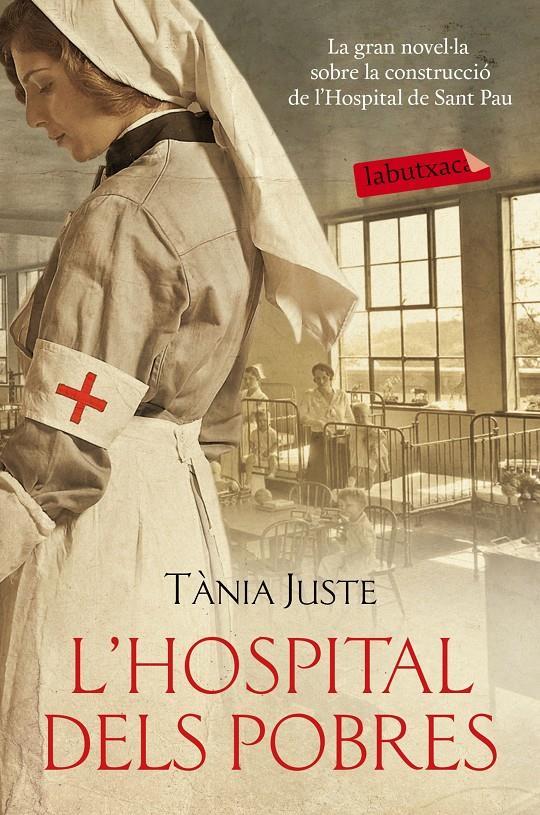 L'HOSPITAL DELS POBRES | 9788416334704 | TÀNIA JUSTE | Llibreria Ombra | Llibreria online de Rubí, Barcelona | Comprar llibres en català i castellà online