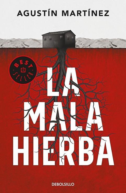 LA MALA HIERBA | 9788466343701 | AGUSTÍN MARTÍNEZ | Llibreria Ombra | Llibreria online de Rubí, Barcelona | Comprar llibres en català i castellà online