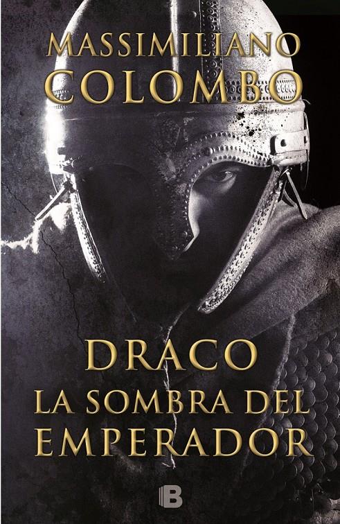 DRACO. LA SOMBRA DEL EMPERADOR | 9788466656009 | COLOMBO, MASSIMILIANO | Llibreria Ombra | Llibreria online de Rubí, Barcelona | Comprar llibres en català i castellà online