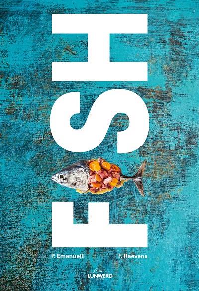 FISH-PESCADO | 9788416177806 | PHILIPPE EMANUELLI/FRÉDÉRIC RAEVENS | Llibreria Ombra | Llibreria online de Rubí, Barcelona | Comprar llibres en català i castellà online