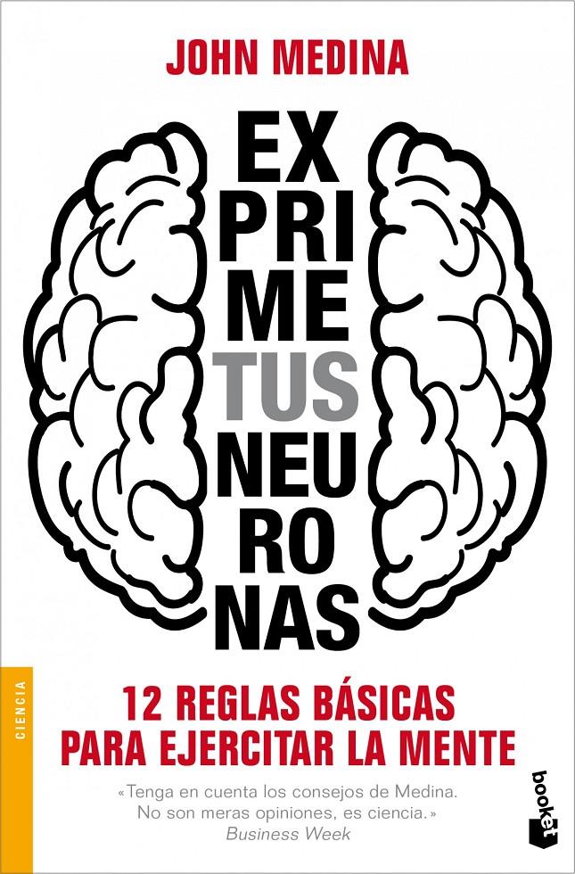 EXPRIME TUS NEURONAS | 9788498752373 | JOHN MEDINA | Llibreria Ombra | Llibreria online de Rubí, Barcelona | Comprar llibres en català i castellà online