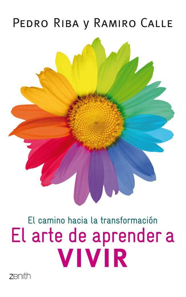 EL ARTE DE APRENDER A VIVIR | 9788408008408 | PEDRO RIBA/RAMIRO CALLE | Llibreria Ombra | Llibreria online de Rubí, Barcelona | Comprar llibres en català i castellà online