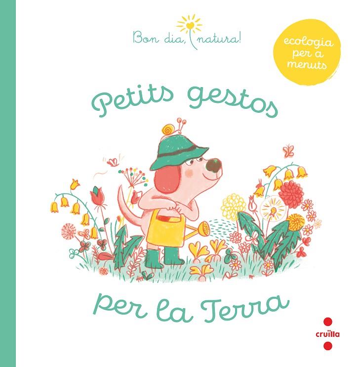 PETITS GESTOS PER LA TERRA | 9788466148993 | FLEURUS, GROUPE | Llibreria Ombra | Llibreria online de Rubí, Barcelona | Comprar llibres en català i castellà online