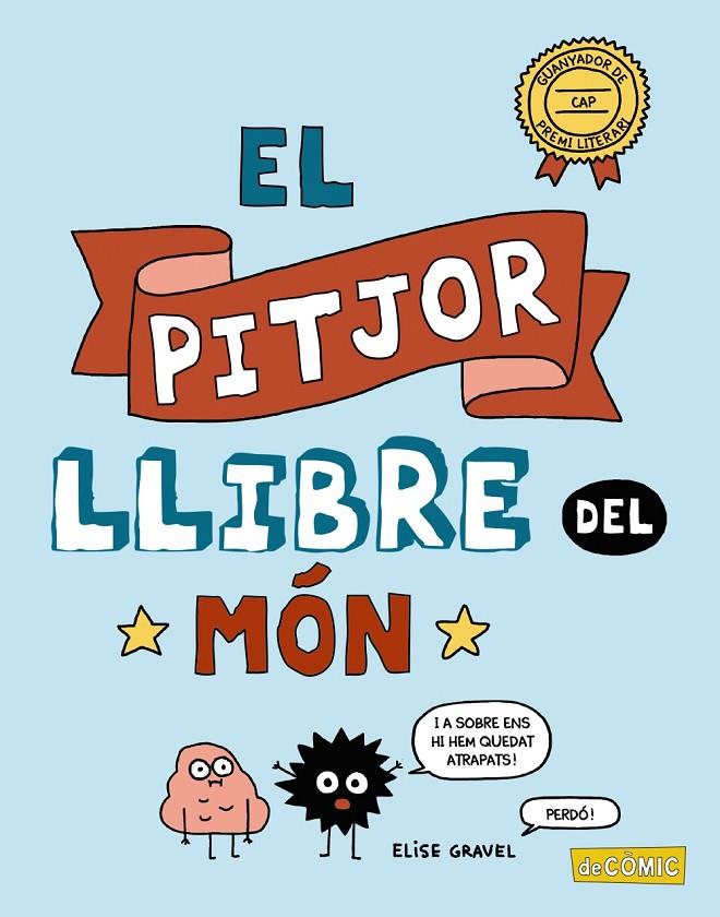 EL PITJOR LLIBRE DEL MÓN | 9788448952730 | GRAVEL, ELISE | Llibreria Ombra | Llibreria online de Rubí, Barcelona | Comprar llibres en català i castellà online