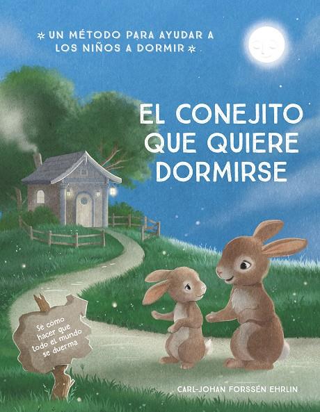 EL CONEJITO QUE QUIERE DORMIRSE | 9788448866679 | FORSSÉN EHRLIN, CARL-JOHAN | Llibreria Ombra | Llibreria online de Rubí, Barcelona | Comprar llibres en català i castellà online