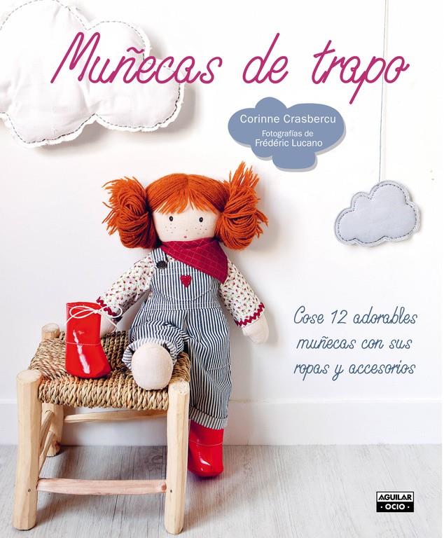 MUÑECAS DE TRAPO | 9788403514850 | CRASBERCU,CORINNE | Llibreria Ombra | Llibreria online de Rubí, Barcelona | Comprar llibres en català i castellà online