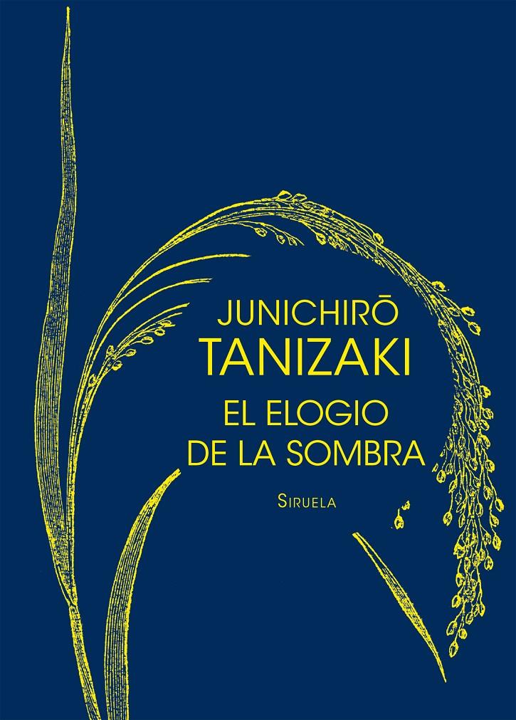 EL ELOGIO DE LA SOMBRA | 9788416465347 | TANIZAKI, JUNICHIRÔ | Llibreria Ombra | Llibreria online de Rubí, Barcelona | Comprar llibres en català i castellà online