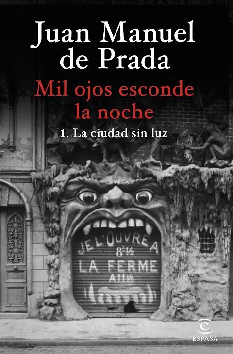 MIL OJOS ESCONDE LA NOCHE. LA CIUDAD SIN LUZ | 9788467073058 | PRADA, JUAN MANUEL DE | Llibreria Ombra | Llibreria online de Rubí, Barcelona | Comprar llibres en català i castellà online