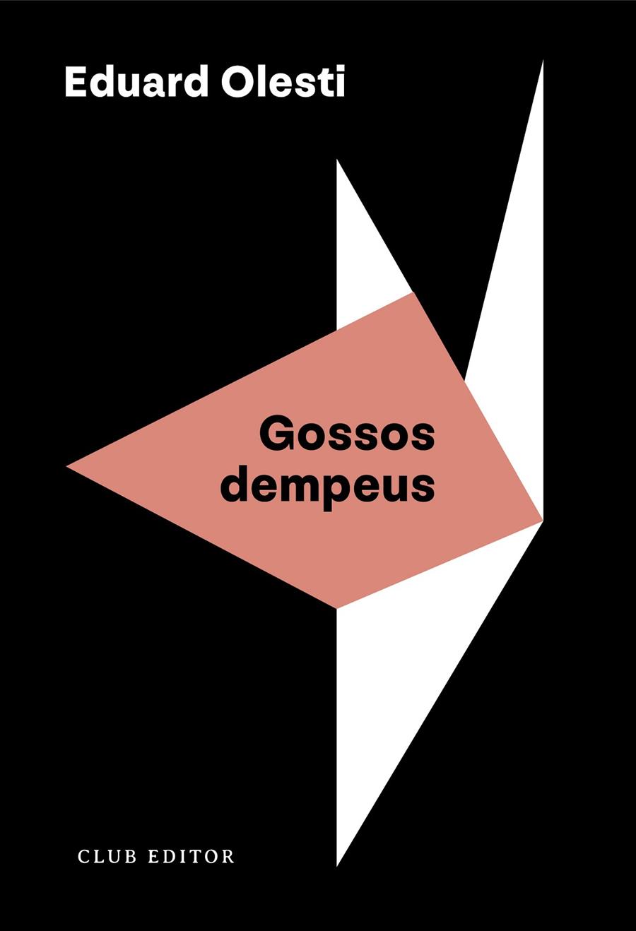 GOSSOS DEMPEUS | 9788473294508 | OLESTI, EDUARD | Llibreria Ombra | Llibreria online de Rubí, Barcelona | Comprar llibres en català i castellà online