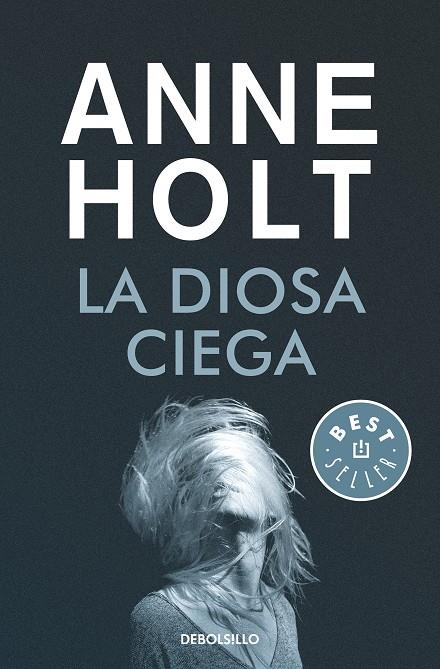 LA DIOSA CIEGA (HANNE WILHELMSEN 1) | 9788466349703 | HOLT, ANNE | Llibreria Ombra | Llibreria online de Rubí, Barcelona | Comprar llibres en català i castellà online