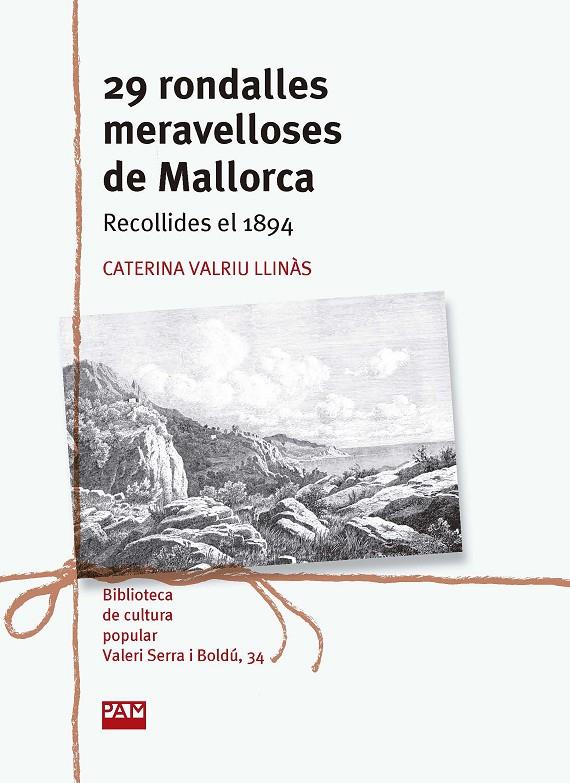 29 RONDALLES MERAVELLOSES DE MALLORCA | 9788491913061 | VALRIU LLINÀS, CATERINA | Llibreria Ombra | Llibreria online de Rubí, Barcelona | Comprar llibres en català i castellà online