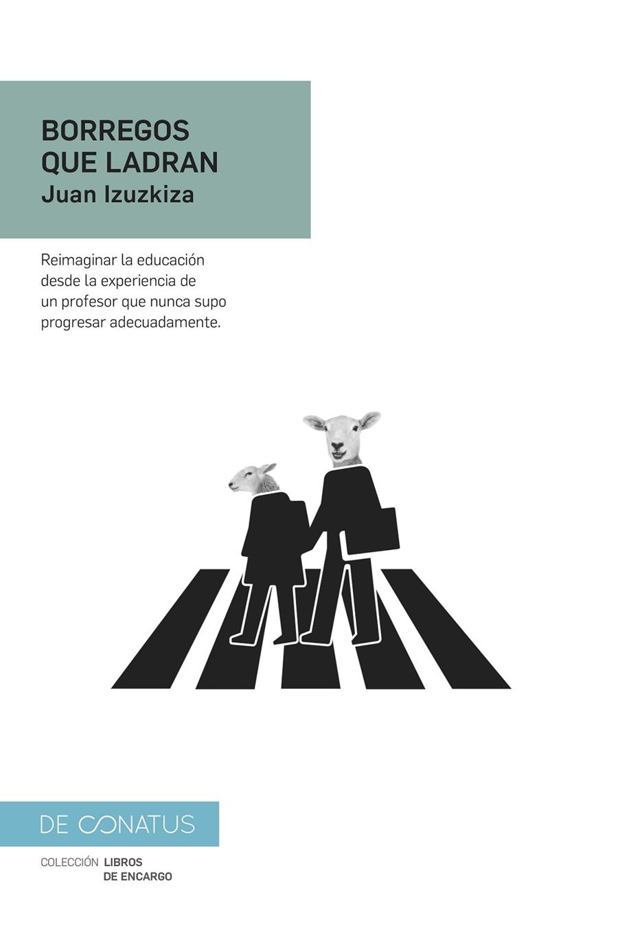 BORREGOS QUE LADRAN | 9788417375522 | IZUZKIZA, JUAN | Llibreria Ombra | Llibreria online de Rubí, Barcelona | Comprar llibres en català i castellà online