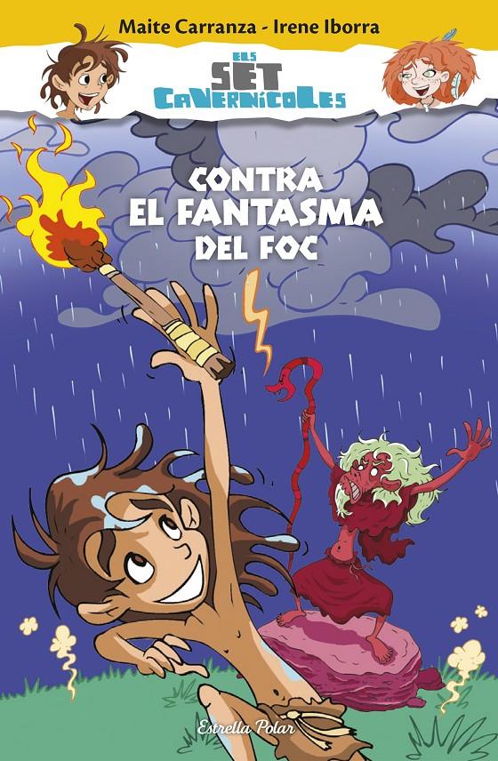 CONTRA EL FANTASMA DEL FOC | 9788490579800 | MAITE CARRANZA/IRENE IBORRA | Llibreria Ombra | Llibreria online de Rubí, Barcelona | Comprar llibres en català i castellà online