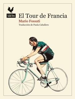 EL TOUR DE FRANCIA | 9788419168030 | FOSSATI, MARIO | Llibreria Ombra | Llibreria online de Rubí, Barcelona | Comprar llibres en català i castellà online