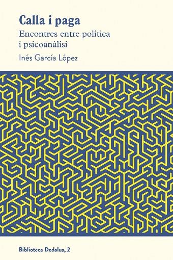 CALLA I PAGA | 9788417339951 | GARCÍA LÓPEZ, INÉS | Llibreria Ombra | Llibreria online de Rubí, Barcelona | Comprar llibres en català i castellà online