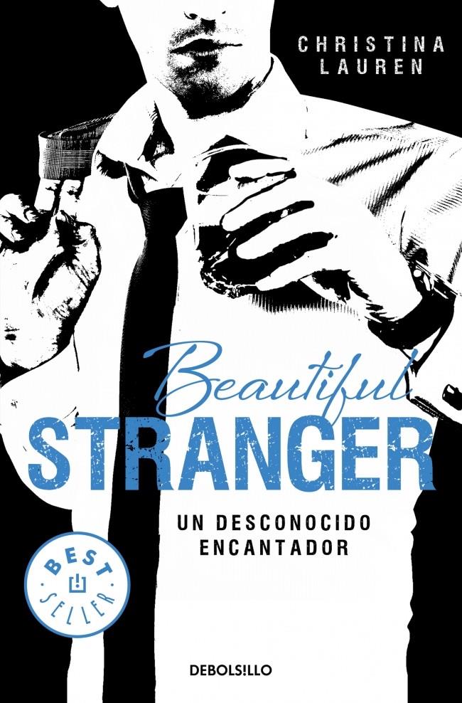 BEAUTIFUL STRANGER. UN DESCONOCIDO ENCANTADOR | 9788490623206 | LAUREN,CHRISTINA | Llibreria Ombra | Llibreria online de Rubí, Barcelona | Comprar llibres en català i castellà online