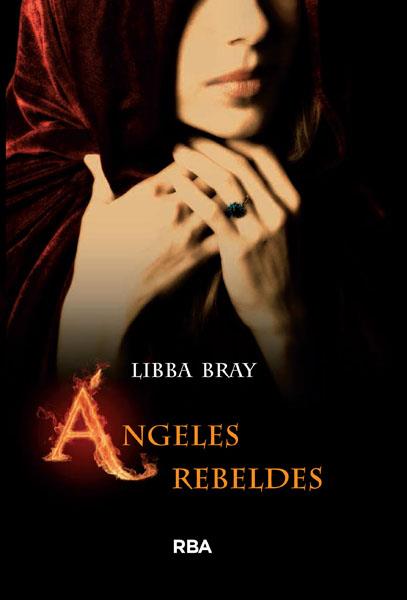 ÁNGELES REBELDES II EL CIRCULO SECRETO | 9788478719358 | LIBBA BRAY | Llibreria Ombra | Llibreria online de Rubí, Barcelona | Comprar llibres en català i castellà online