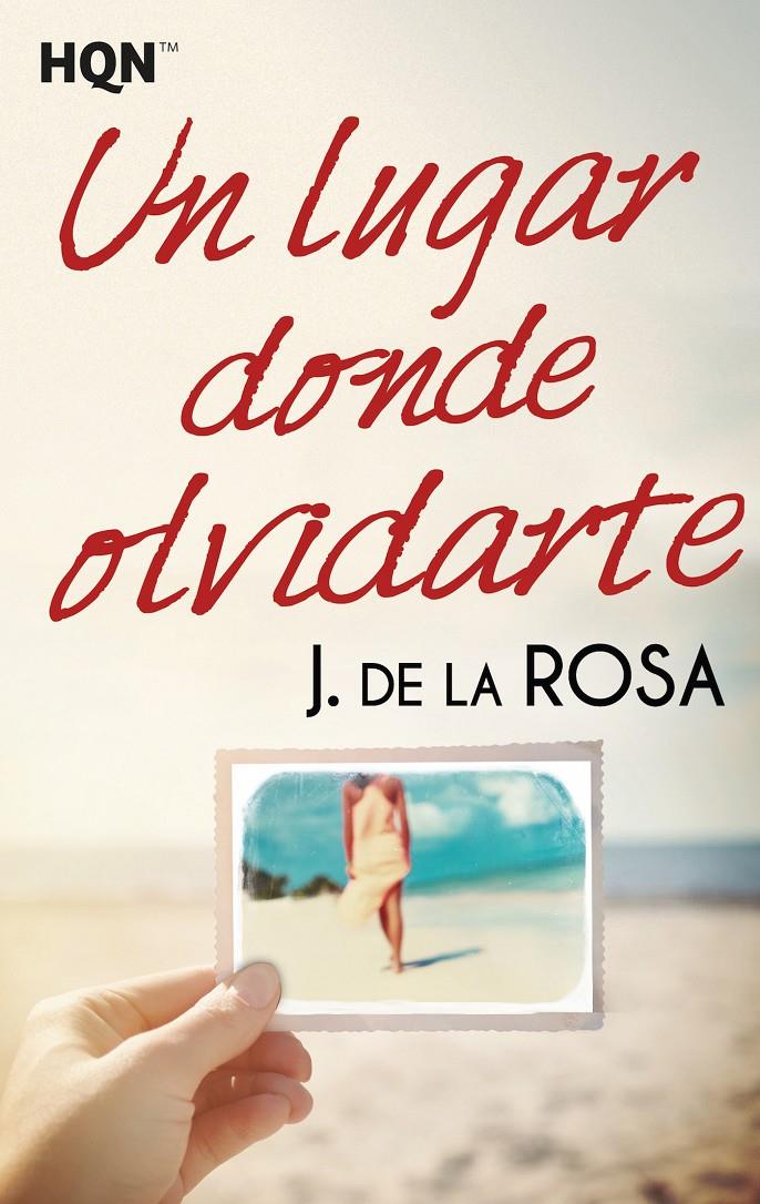 UN LUGAR DONDE OLVIDARTE | 9788468799834 | DE LA ROSA, J. | Llibreria Ombra | Llibreria online de Rubí, Barcelona | Comprar llibres en català i castellà online