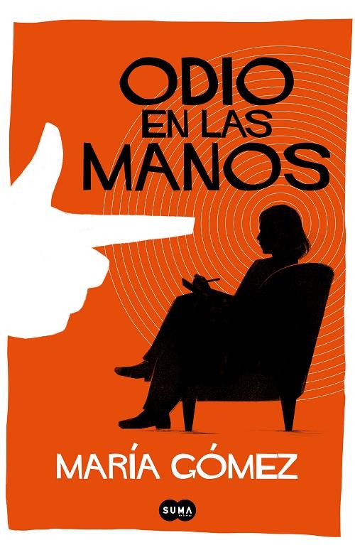 ODIO EN LAS MANOS | 9788491294429 | GÓMEZ, MARÍA | Llibreria Ombra | Llibreria online de Rubí, Barcelona | Comprar llibres en català i castellà online