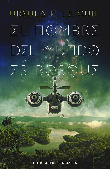 EL NOMBRE DEL MUNDO ES BOSQUE | 9788445009789 | LE GUIN, URSULA K. | Llibreria Ombra | Llibreria online de Rubí, Barcelona | Comprar llibres en català i castellà online