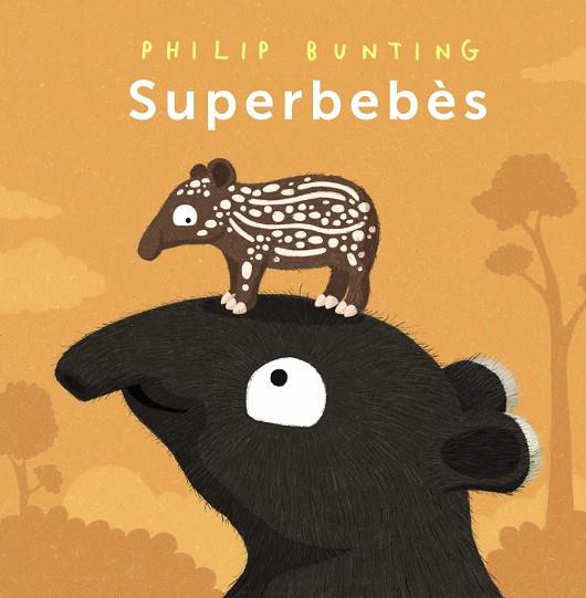 SUPERBEBÈS | 9788448963989 | BUNTING, PHILIP | Llibreria Ombra | Llibreria online de Rubí, Barcelona | Comprar llibres en català i castellà online