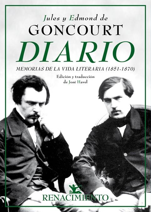 DIARIO. MEMORIAS DE LA VIDA LITERARIA (1851-1870) | 9788417266127 | GONCOURT, JULES DE/GONCOURT, EDMOND DE | Llibreria Ombra | Llibreria online de Rubí, Barcelona | Comprar llibres en català i castellà online