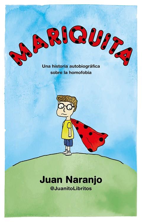 MARIQUITA | 9788412059069 | @JUANITOLIBRITOS, JUAN NARANJO | Llibreria Ombra | Llibreria online de Rubí, Barcelona | Comprar llibres en català i castellà online