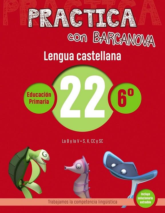 PRACTICA CON BARCANOVA. LENGUA CASTELLANA 22 | 9788448945473 | CAMPS, MONTSE/SERRA, LLUÏSA | Llibreria Ombra | Llibreria online de Rubí, Barcelona | Comprar llibres en català i castellà online