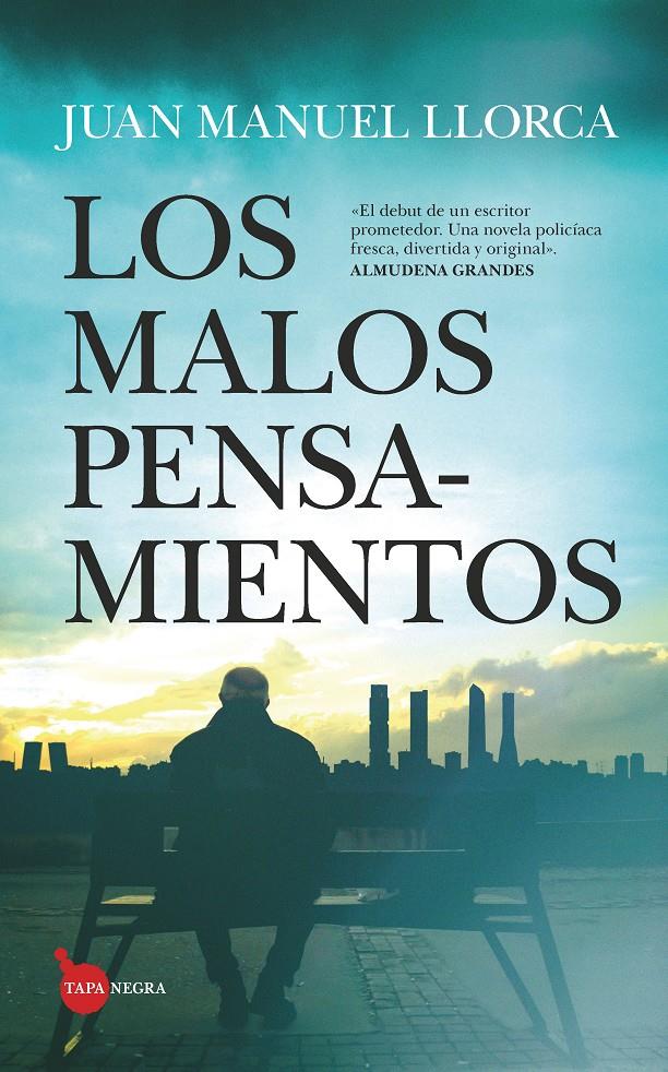 LOS MALOS PENSAMIENTOS | 9788417044480 | LLORCA DÍAZ, JUAN MANUEL | Llibreria Ombra | Llibreria online de Rubí, Barcelona | Comprar llibres en català i castellà online