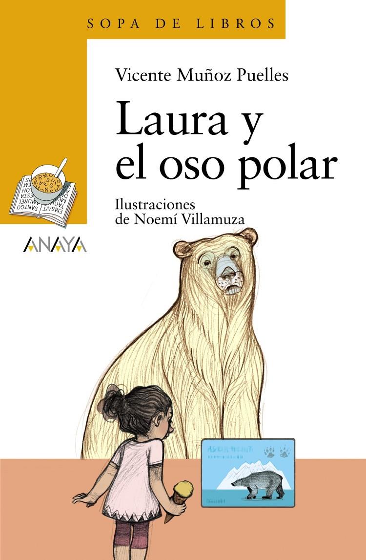 LAURA Y EL OSO POLAR | 9788469835944 | MUÑOZ PUELLES, VICENTE | Llibreria Ombra | Llibreria online de Rubí, Barcelona | Comprar llibres en català i castellà online