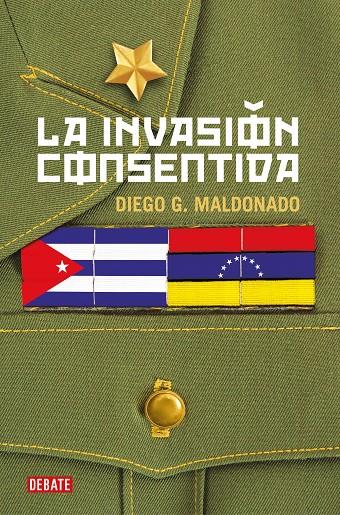 LA INVASIÓN CONSENTIDA | 9788418006708 | MALDONADO, DIEGO G. | Llibreria Ombra | Llibreria online de Rubí, Barcelona | Comprar llibres en català i castellà online