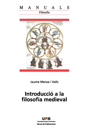 INTRODUCCIÓ A LA FILOSOFIA MEDIEVAL | 9788449028663 | MENSA I VALLS, JAUME | Llibreria Ombra | Llibreria online de Rubí, Barcelona | Comprar llibres en català i castellà online