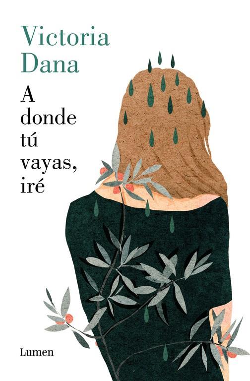 A DONDE TÚ VAYAS, IRÉ | 9788426404947 | VICTORIA DANA | Llibreria Ombra | Llibreria online de Rubí, Barcelona | Comprar llibres en català i castellà online