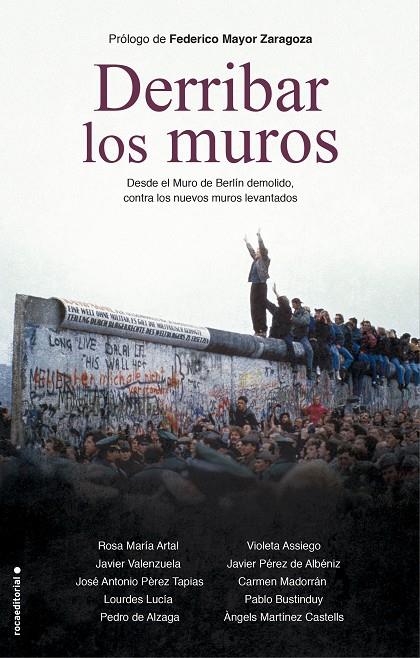 DERRIBAR LOS MUROS | 9788418014055 | ARTAL, ROSA MARÍA/VALENZUELA, JAVIER/PÉREZ TAPIAS, JOSÉ ANTONIO/LUCÍA, LOURDES/DE ALZAGA, PEDRO/ASSI | Llibreria Ombra | Llibreria online de Rubí, Barcelona | Comprar llibres en català i castellà online