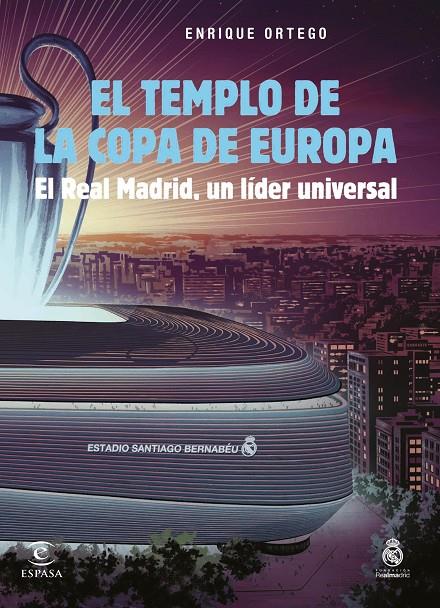 EL TEMPLO DE LA COPA DE EUROPA | 9788467072778 | ORTEGO, ENRIQUE | Llibreria Ombra | Llibreria online de Rubí, Barcelona | Comprar llibres en català i castellà online
