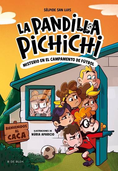 LA PANDILLA PICHICHI 2 - EL MISTERIO DEL CAMPAMENTO DE FÚTBOL | 9788419910189 | SAN LUIS, SÉLPIDE | Llibreria Ombra | Llibreria online de Rubí, Barcelona | Comprar llibres en català i castellà online