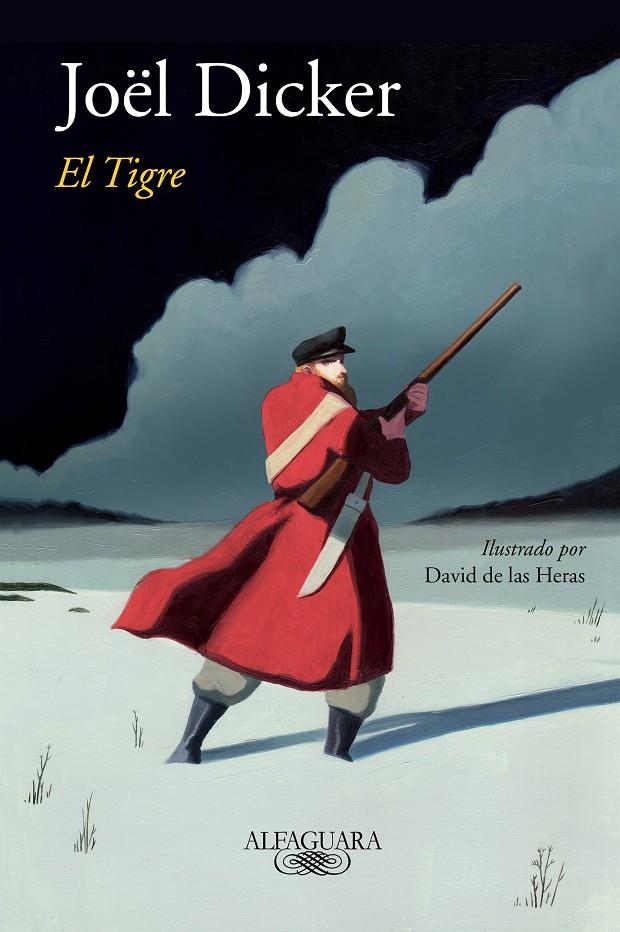 EL TIGRE (EDICIÓN ILUSTRADA) | 9788420431741 | JOËL DICKER | Llibreria Ombra | Llibreria online de Rubí, Barcelona | Comprar llibres en català i castellà online