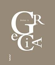 GRECIA | 9788494261244 | IRENE X | Llibreria Ombra | Llibreria online de Rubí, Barcelona | Comprar llibres en català i castellà online