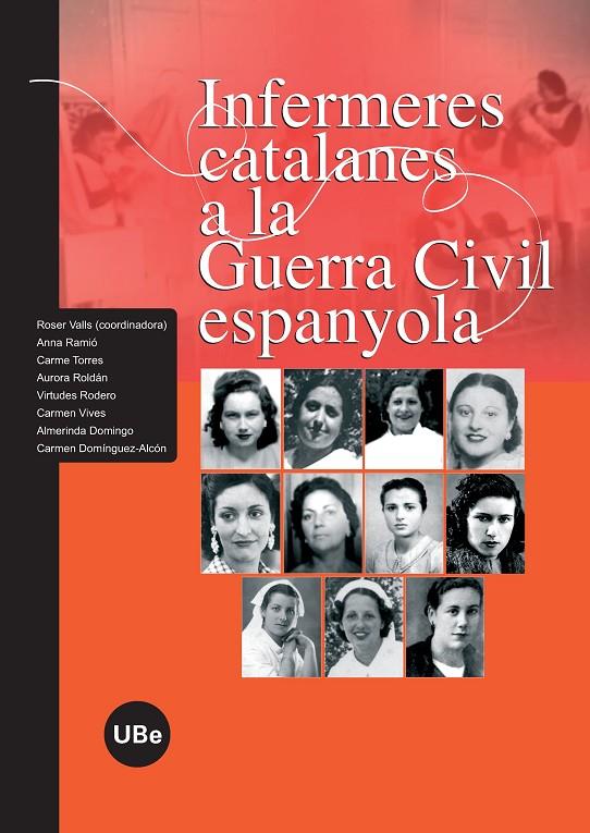 INFERMERES CATALANES A LA GUERRA CIVIL ESPANYOLA | 9788447532728 | VALLS MOLINS, ROSER | Llibreria Ombra | Llibreria online de Rubí, Barcelona | Comprar llibres en català i castellà online