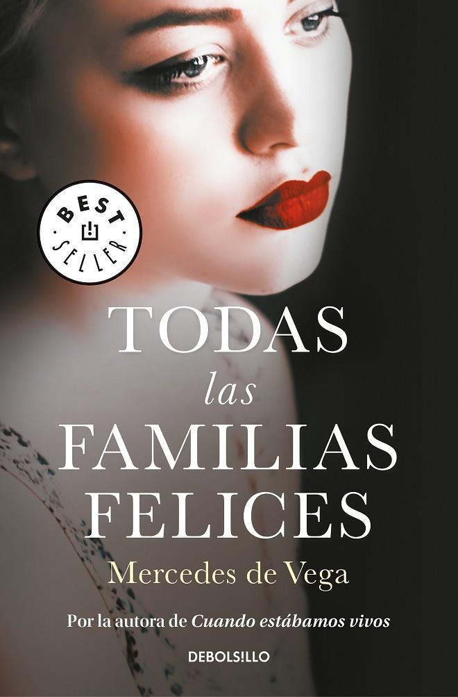 TODAS LAS FAMILIAS FELICES | 9788466346726 | DE VEGA, MERCEDES | Llibreria Ombra | Llibreria online de Rubí, Barcelona | Comprar llibres en català i castellà online