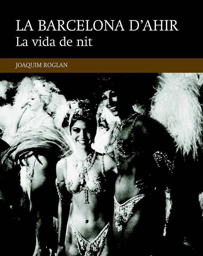 LA VIDA DE NIT | 9788416139484 | ROGLAN LLOP, JOAQUIM | Llibreria Ombra | Llibreria online de Rubí, Barcelona | Comprar llibres en català i castellà online