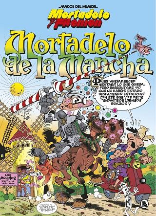 MORTADELO Y FILEMÓN. MORTADELO DE LA MANCHA (MAGOS DEL HUMOR 103) | 9788402422385 | IBÁÑEZ, FRANCISCO | Llibreria Ombra | Llibreria online de Rubí, Barcelona | Comprar llibres en català i castellà online