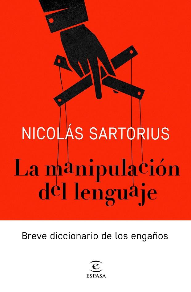 LA MANIPULACIÓN DEL LENGUAJE | 9788467052886 | SARTORIUS, NICOLÁS | Llibreria Ombra | Llibreria online de Rubí, Barcelona | Comprar llibres en català i castellà online