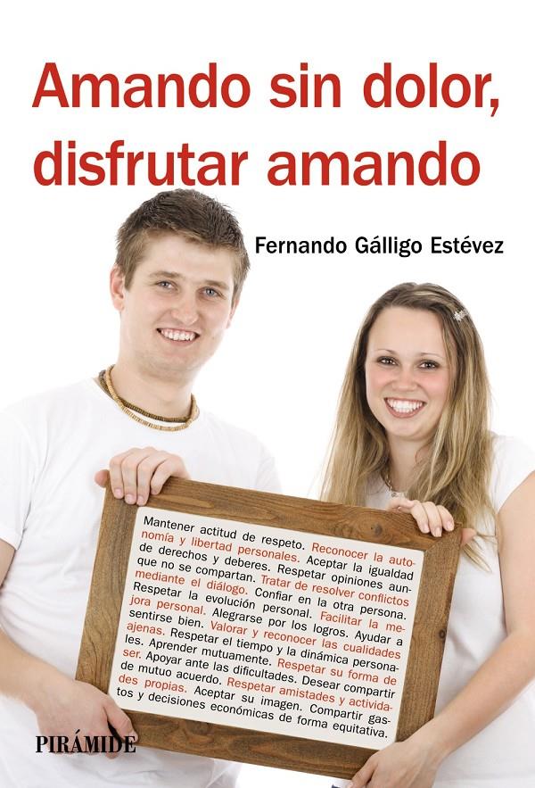 AMANDO SIN DOLOR DISFRUTAR AMANDO | 9788436829105 | FERNANDO GALLIGO ESTEVEZ | Llibreria Ombra | Llibreria online de Rubí, Barcelona | Comprar llibres en català i castellà online