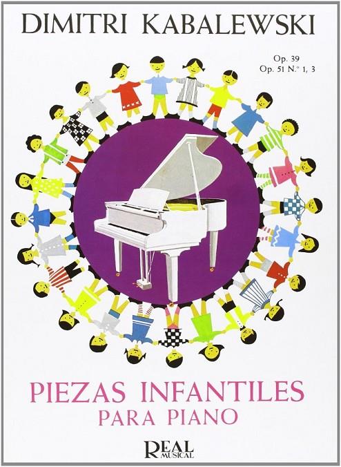 PIEZAS INFANTILES PARA PIANO | 9788438701379 | KABALEWSKI, DIMITRI | Llibreria Ombra | Llibreria online de Rubí, Barcelona | Comprar llibres en català i castellà online