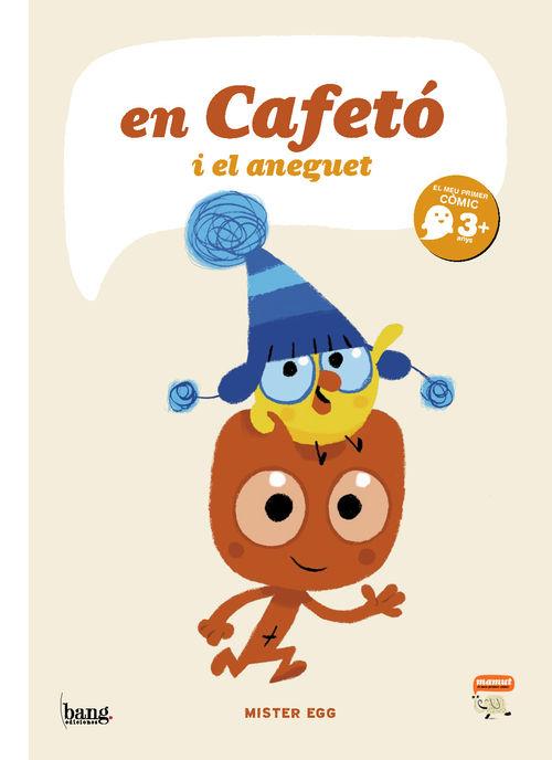 EN CAFETÓ I L'ANEGUET | 9788416114269 | MISTER EGG | Llibreria Ombra | Llibreria online de Rubí, Barcelona | Comprar llibres en català i castellà online