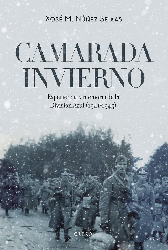 CAMARADA INVIERNO | 9788416771943 | XOSÉ M. NÚÑEZ SEIXAS | Llibreria Ombra | Llibreria online de Rubí, Barcelona | Comprar llibres en català i castellà online