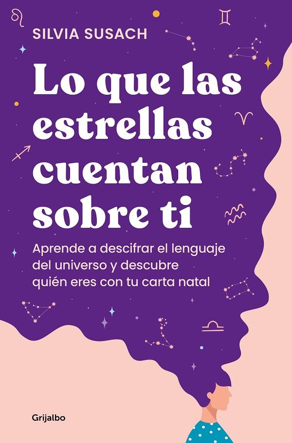 LO QUE LAS ESTRELLAS CUENTAN SOBRE TI | 9788425363498 | SUSACH, SILVIA | Llibreria Ombra | Llibreria online de Rubí, Barcelona | Comprar llibres en català i castellà online