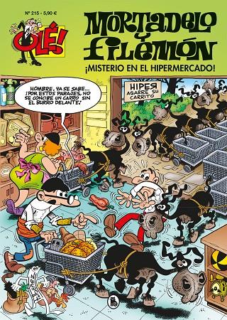 ¡MISTERIO EN EL HIPERMERCADO! (OLÉ! MORTADELO 215) | 9788402424518 | IBÁÑEZ, FRANCISCO | Llibreria Ombra | Llibreria online de Rubí, Barcelona | Comprar llibres en català i castellà online