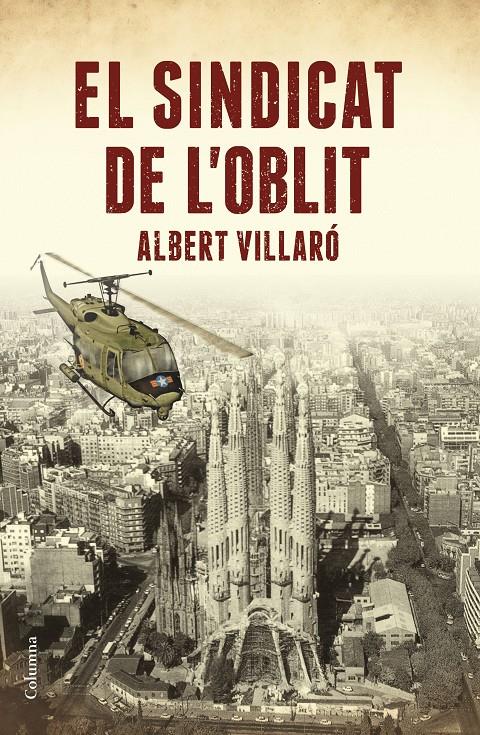 EL SINDICAT DE L'OBLIT | 9788466423519 | VILLARÓ BOIX, ALBERT | Llibreria Ombra | Llibreria online de Rubí, Barcelona | Comprar llibres en català i castellà online